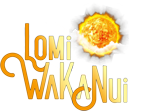 Lomi WaKa Nui